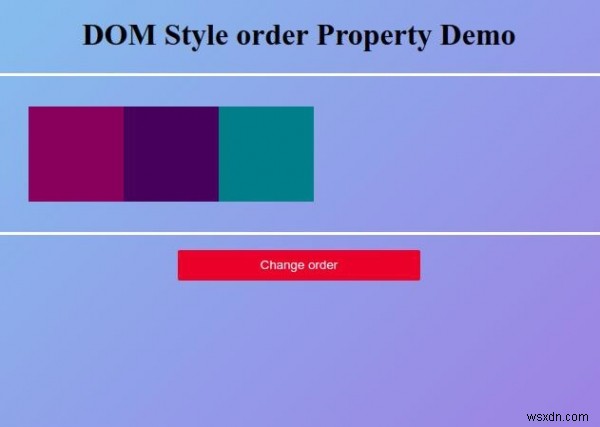 HTML DOM स्टाइल ऑर्डर प्रॉपर्टी 