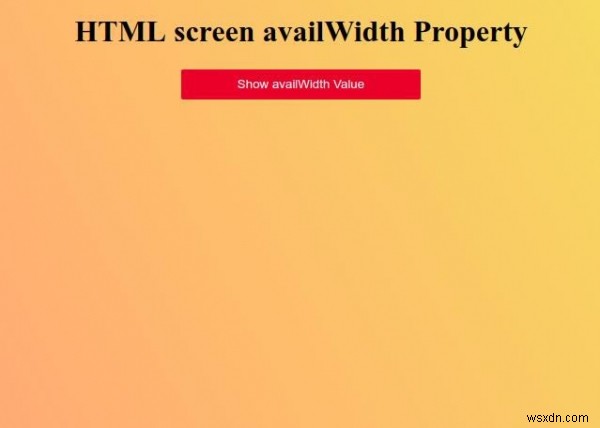 HTML स्क्रीन उपलब्ध हैविड्थ संपत्ति 