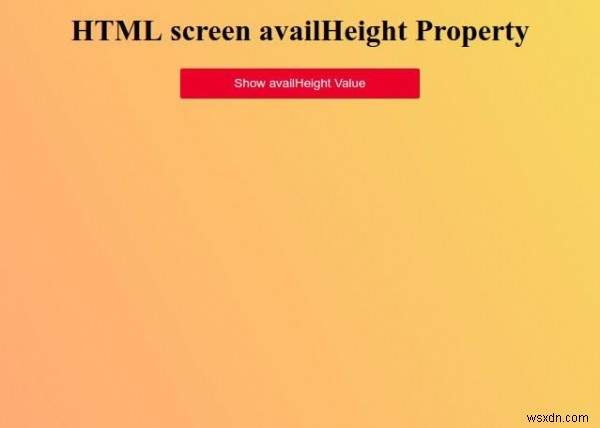 HTML स्क्रीन उपलब्ध हैऊंचाई संपत्ति 