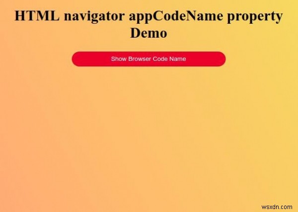 HTML नेविगेटर ऐपकोडनाम संपत्ति 