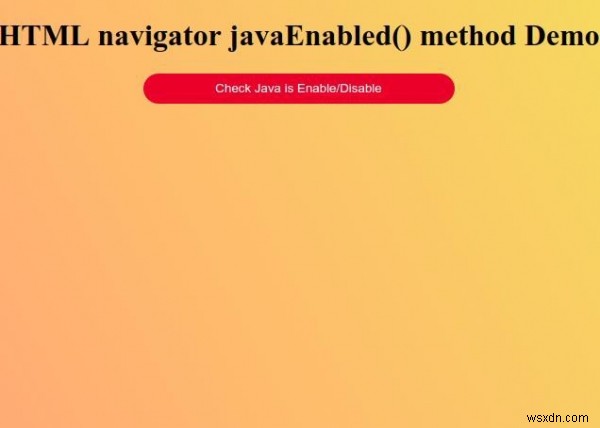 HTML नेविगेटर javaEnabled () विधि 