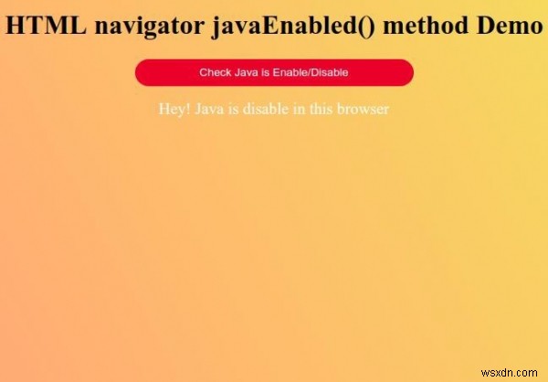 HTML नेविगेटर javaEnabled () विधि 