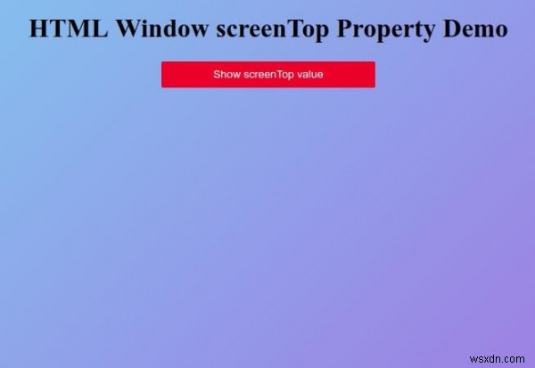 HTML विंडो स्क्रीनटॉप प्रॉपर्टी 