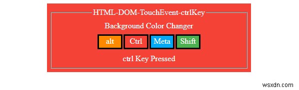 एचटीएमएल डोम टचइवेंट ctrlकुंजी संपत्ति 