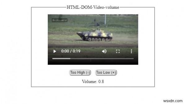 HTML DOM वीडियो वॉल्यूम प्रॉपर्टी 