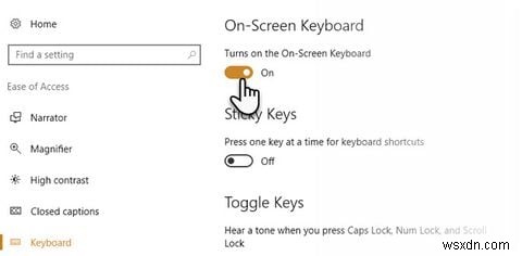 विंडोज 10 में ऑन-स्क्रीन कीबोर्ड को इनेबल / डिसेबल कैसे करें 