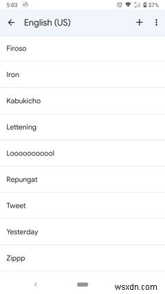 अपने Android कीबोर्ड से सीखे गए शब्दों को कैसे निकालें