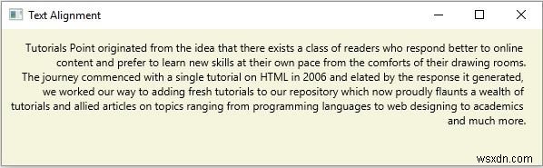 JavaFX में टेक्स्ट के संरेखण को कैसे समायोजित करें? 