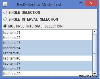 Java में JList के लिए कितने प्रकार के सिलेक्शन मोड हैं? 