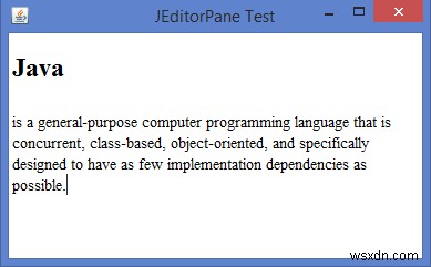 जावा में JTextPane और JEditorPane के बीच क्या अंतर हैं? 