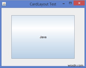 Java में CardLayout क्लास का क्या महत्व है? 