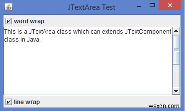 हम जावा में JTextArea के अंदर लाइन रैप और वर्ड रैप टेक्स्ट को कैसे कार्यान्वित कर सकते हैं? 