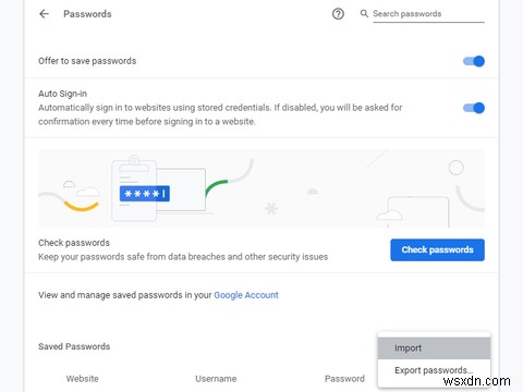 क्रोम में पासवर्ड आयात करने के 4 आसान तरीके 