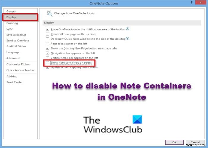 OneNote में नोट कंटेनर को अक्षम कैसे करें 