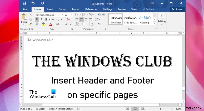 Microsoft Word में विशिष्ट पृष्ठों पर शीर्षलेख और पाद लेख कैसे सम्मिलित करें 