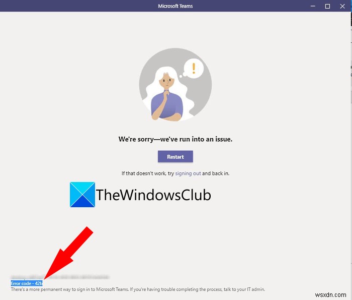 Microsoft Teams त्रुटि कोड 6 और 42b को कैसे ठीक करें? 