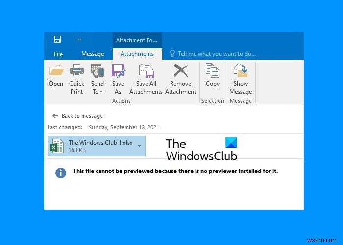 ठीक करें इस फ़ाइल का पूर्वावलोकन Outlook में किसी त्रुटि के कारण नहीं किया जा सकता है 