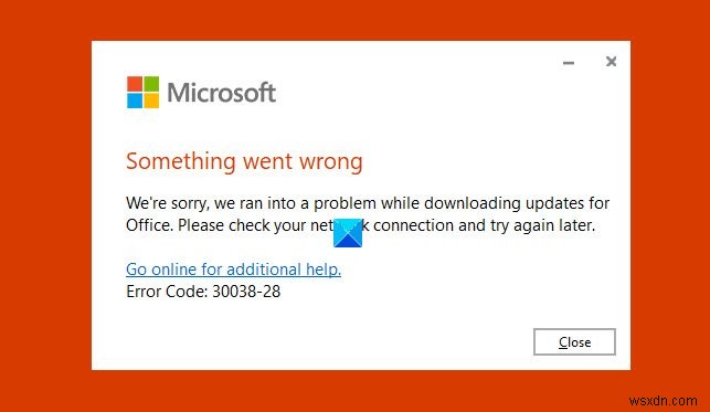 Office को अपडेट करते समय त्रुटि कोड 30038-28 ठीक करें