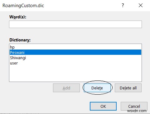 माइक्रोसॉफ्ट वर्ड डिक्शनरी से शब्द कैसे जोड़ें या हटाएं 