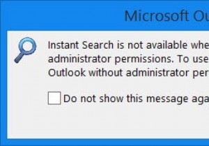 जब Outlook व्यवस्थापक अनुमतियों के साथ चल रहा हो तो तत्काल खोज उपलब्ध नहीं होती है 