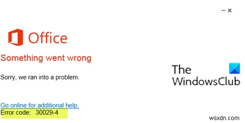 Windows 10 पर Microsoft Office त्रुटि कोड 30029-4, 30029-1011, 30094-1011, 30183-39, 30088-4 ठीक करें 