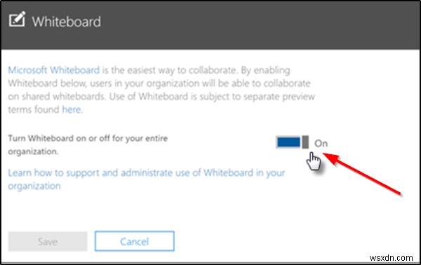 Office 365 के लिए Microsoft व्हाइटबोर्ड को कैसे सक्षम करें 
