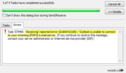 रिपोर्ट की गई त्रुटि (0x80042108):आउटलुक आपके आने वाले (पीओपी 3) ईमेल सर्वर से कनेक्ट करने में असमर्थ है 
