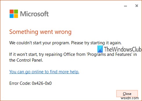 Microsoft Office त्रुटि कोड को ठीक करें 0x426-0x0 