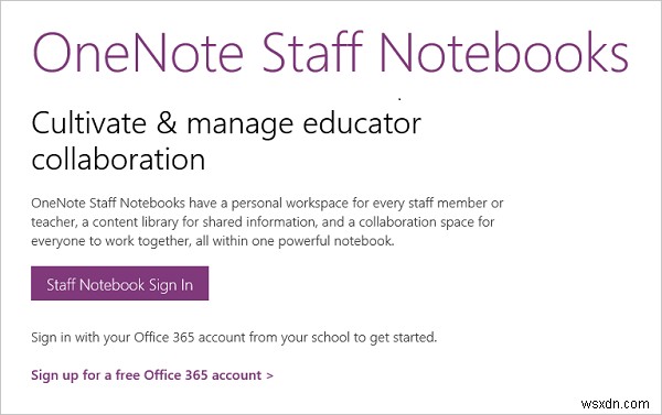 शिक्षकों और शिक्षा कर्मचारियों को OneNote स्टाफ़ नोटबुक बनाने की अनुमति दें 
