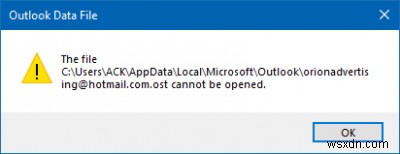 फ़ाइल को Outlook में खोला नहीं जा सकता संदेश - Outlook डेटा फ़ाइल 