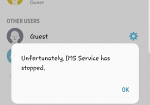 फिक्स:दुर्भाग्य से, IMS सेवा Android पर बंद हो गई है 