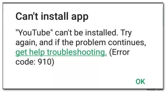 फिक्स:Google Play पर त्रुटि 910  ऐप इंस्टॉल नहीं कर सकता  