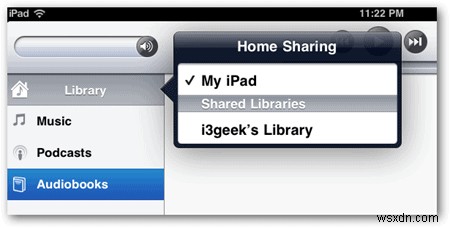 iPhone, iPad या iPod Touch के साथ होम शेयरिंग कैसे सेटअप और उपयोग करें