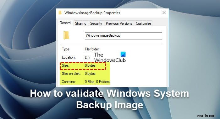 विंडोज सिस्टम बैकअप इमेज को कैसे मान्य करें 