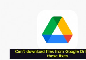 Google डिस्क से फ़ाइलें डाउनलोड नहीं कर सकते? इन सुधारों को आजमाएं 