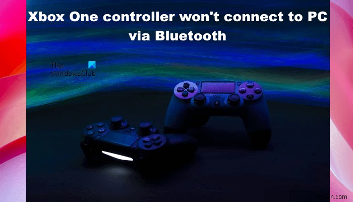 फिक्स Xbox One नियंत्रक ब्लूटूथ के माध्यम से पीसी से कनेक्ट नहीं होगा 