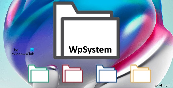 WpSystem फ़ोल्डर क्या है? क्या इसे हटाना सुरक्षित है? 