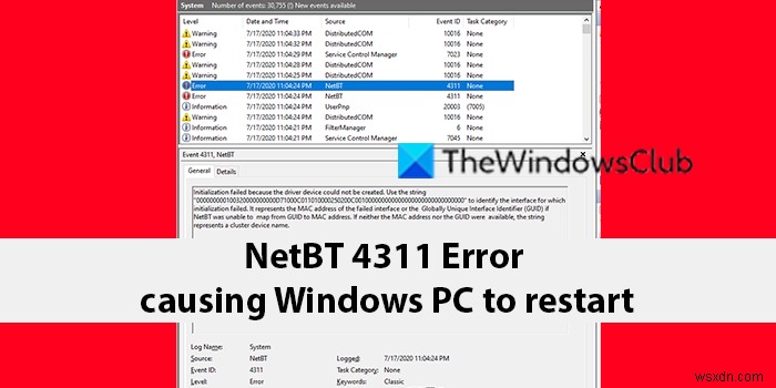 नेटबीटी त्रुटि 4311 को ठीक करें जिससे विंडोज पीसी फिर से चालू हो जाए