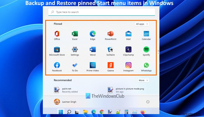 विंडोज 11/10 में स्टार्ट मेन्यू में पिन किए गए आइटम का बैकअप और रिस्टोर कैसे करें? 
