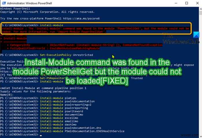 इंस्टाल-मॉड्यूल कमांड PowerShellGet मॉड्यूल में पाया गया था लेकिन मॉड्यूल लोड नहीं किया जा सका 