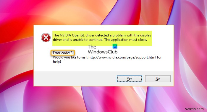NVIDIA OpenGL ड्राइवर ने डिस्प्ले ड्राइवर के साथ एक समस्या का पता लगाया 