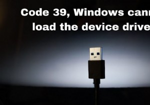 कोड 39, Windows डिवाइस ड्राइवर लोड नहीं कर सकता, USB समस्या 