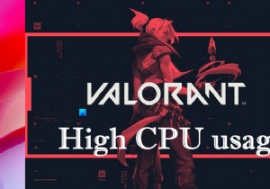 विंडोज पीसी पर वैलोरेंट हाई मेमोरी और सीपीयू उपयोग को ठीक करें 
