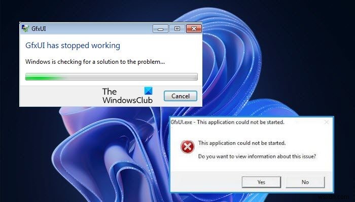 Windows 11/10 पर GfxUI एप्लिकेशन त्रुटि को ठीक करें 