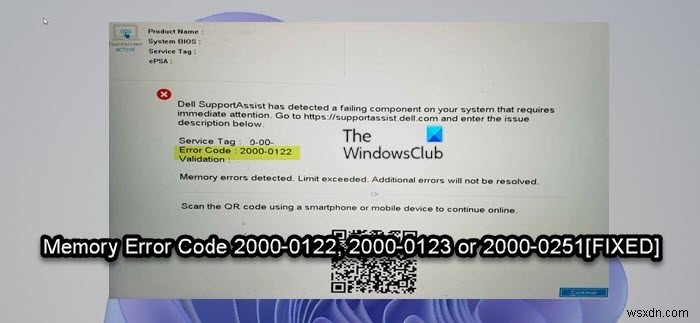 विंडोज कंप्यूटर पर मेमोरी एरर कोड 2000-0122, 2000-0123 या 2000-0251 को ठीक करें 