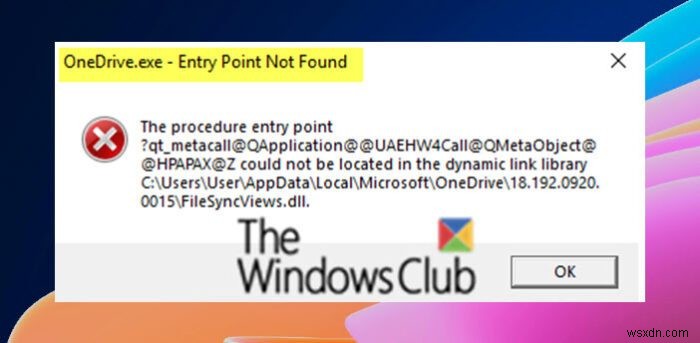 OneDrive.exe प्रवेश बिंदु Windows 11/10 पर नहीं मिला 