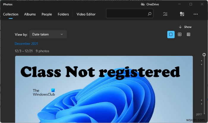 Windows 11/10 में चित्र खोलते समय क्लास नॉट रजिस्टर्ड त्रुटि को ठीक करें