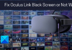 ओकुलस लिंक ब्लैक स्क्रीन को ठीक करें या काम नहीं कर रहा है 