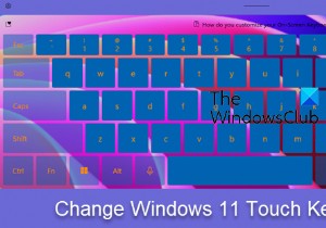 विंडोज 11 में टच कीबोर्ड के लिए कस्टम थीम कैसे बनाएं 