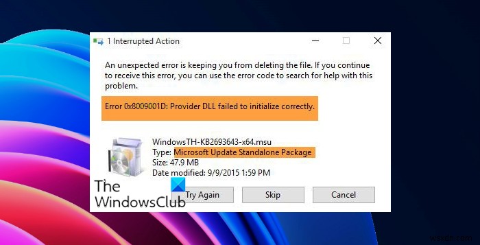 Windows अद्यतन त्रुटि 0x8009001D, प्रदाता DLL सही ढंग से प्रारंभ करने में विफल रहा 